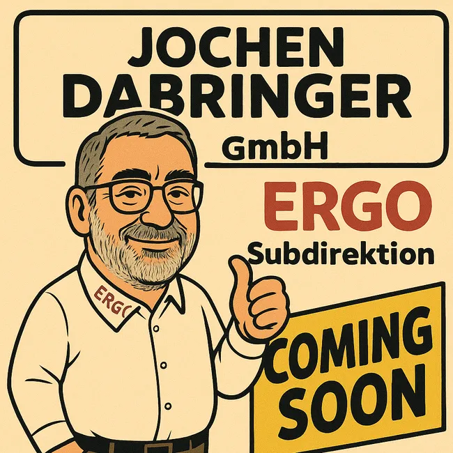 Jochen Dabringer GmbH
ERGO Subdirektion